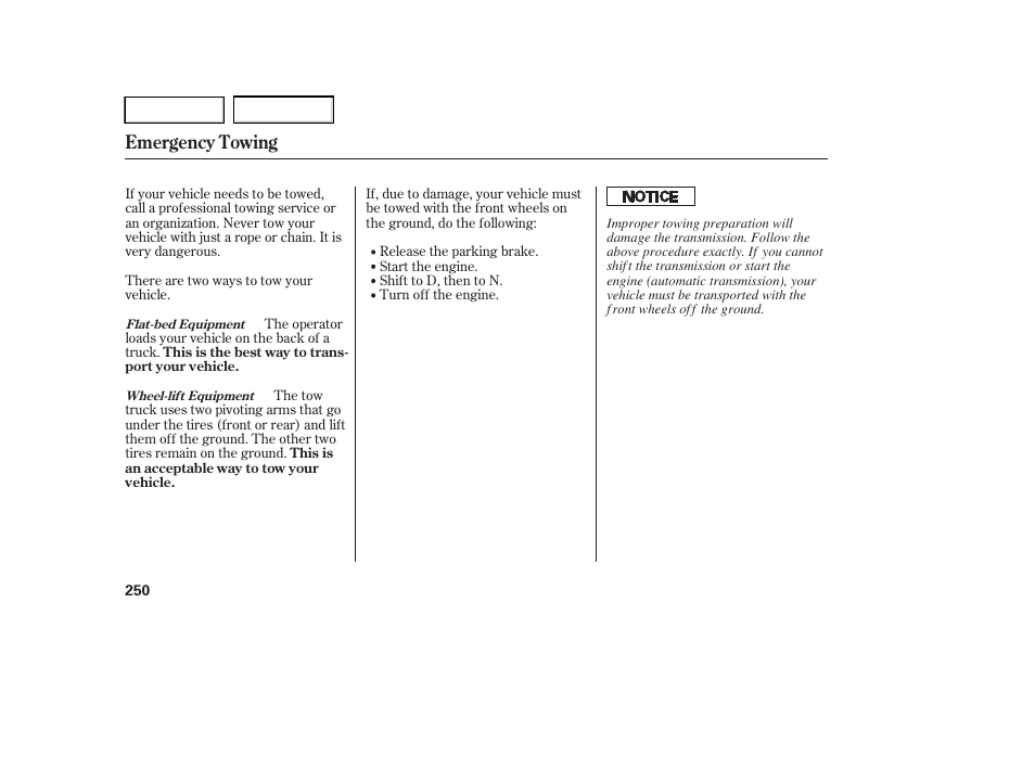 Emergency towing | HONDA 2005 Accord Hybrid - Owner's Manual User Manual | Page 251 / 286