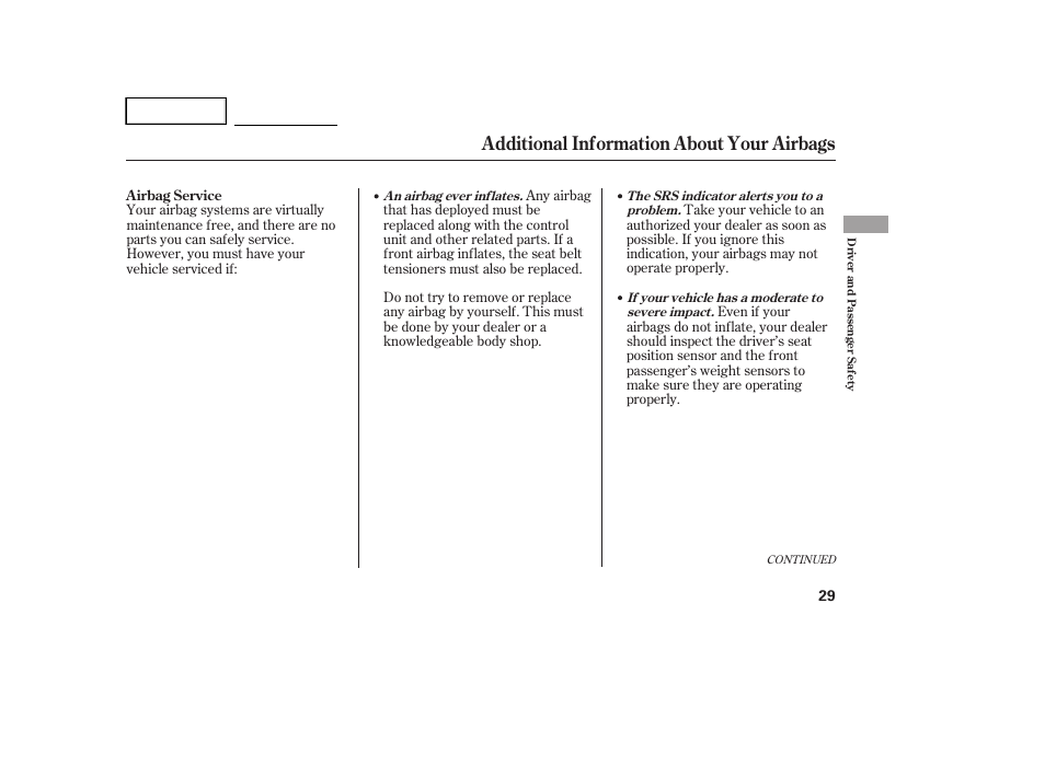 Additional information about your airbags | HONDA 2005 Accord Hybrid - Owner's Manual User Manual | Page 30 / 286