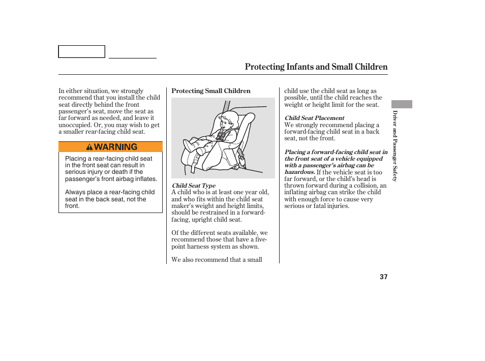 Protecting infants and small children | HONDA 2005 Accord Hybrid - Owner's Manual User Manual | Page 38 / 286