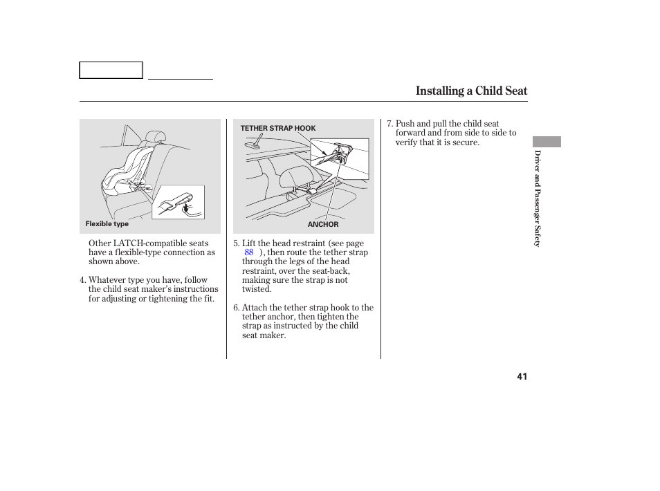 Installing a child seat | HONDA 2005 Accord Hybrid - Owner's Manual User Manual | Page 42 / 286