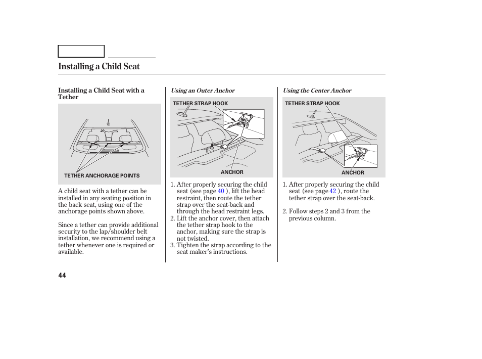 Installing a child seat | HONDA 2005 Accord Hybrid - Owner's Manual User Manual | Page 45 / 286