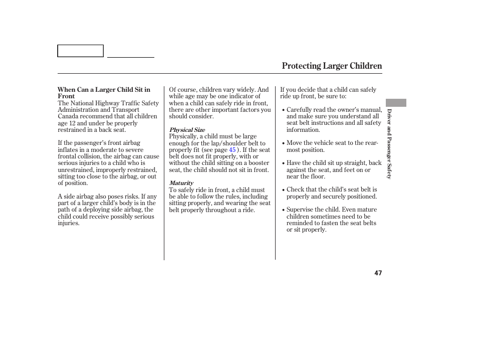 Protecting larger children | HONDA 2005 Accord Hybrid - Owner's Manual User Manual | Page 48 / 286