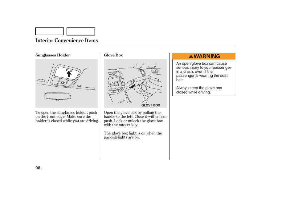 Interior convenience items | HONDA 2005 Accord Hybrid - Owner's Manual User Manual | Page 99 / 286