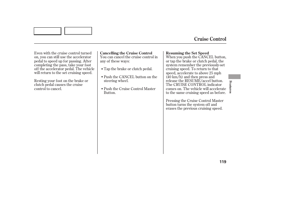 Cruise control | HONDA 2005 Civic Sedan - Owner's Manual User Manual | Page 120 / 236