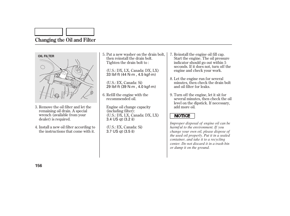 Changing the oil and filter | HONDA 2005 Civic Sedan - Owner's Manual User Manual | Page 157 / 236