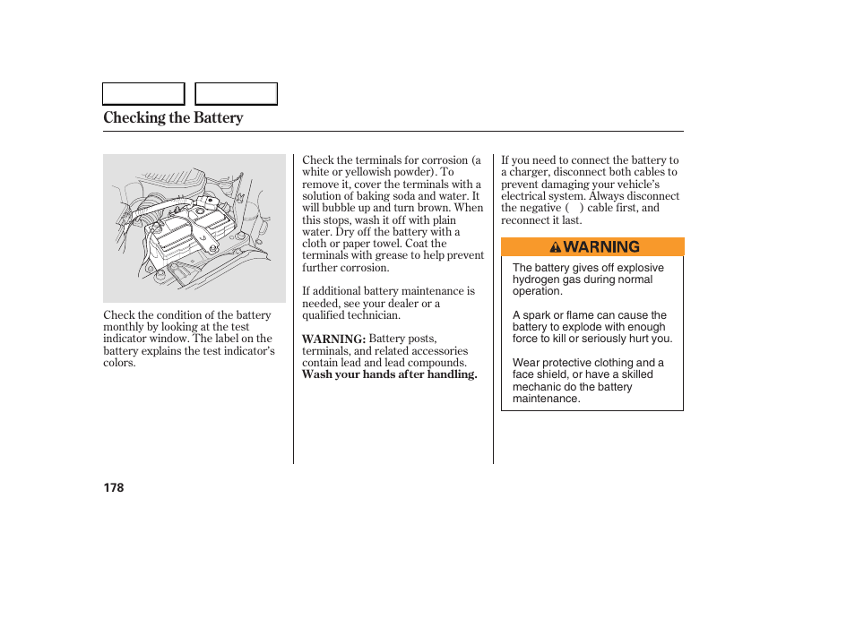 Checking the battery | HONDA 2005 Civic Sedan - Owner's Manual User Manual | Page 179 / 236