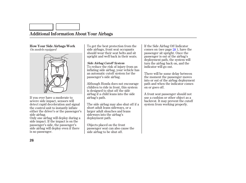 Additional information about your airbags | HONDA 2005 Civic Sedan - Owner's Manual User Manual | Page 27 / 236