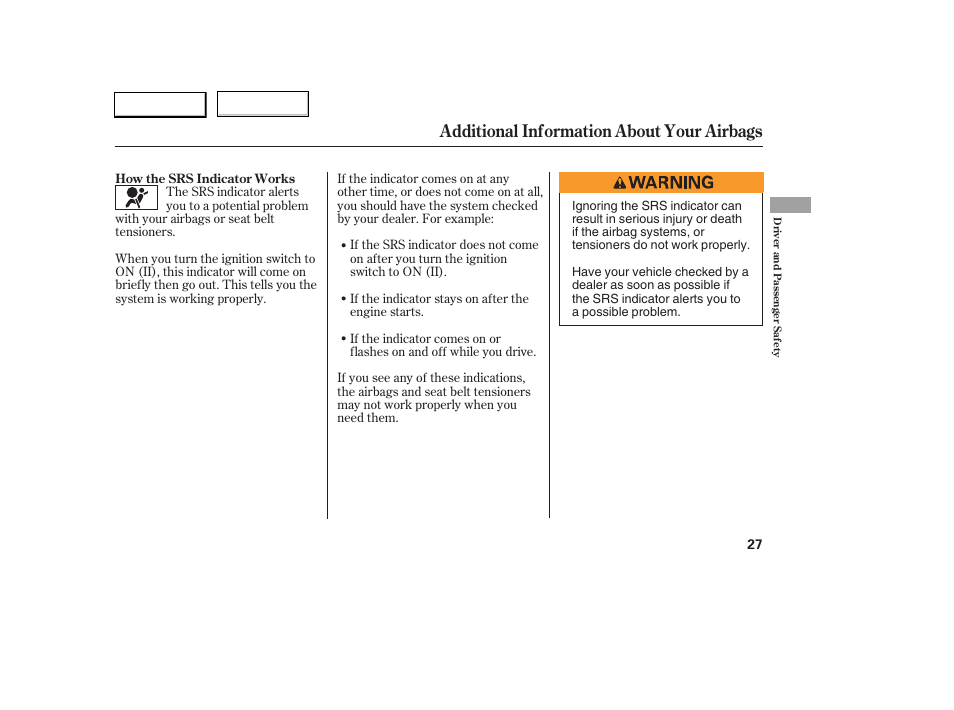 Additional information about your airbags | HONDA 2005 Civic Sedan - Owner's Manual User Manual | Page 28 / 236