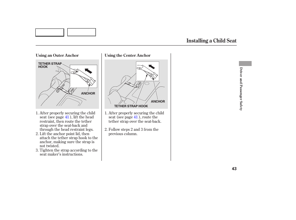 Installing a child seat | HONDA 2005 Civic Sedan - Owner's Manual User Manual | Page 44 / 236