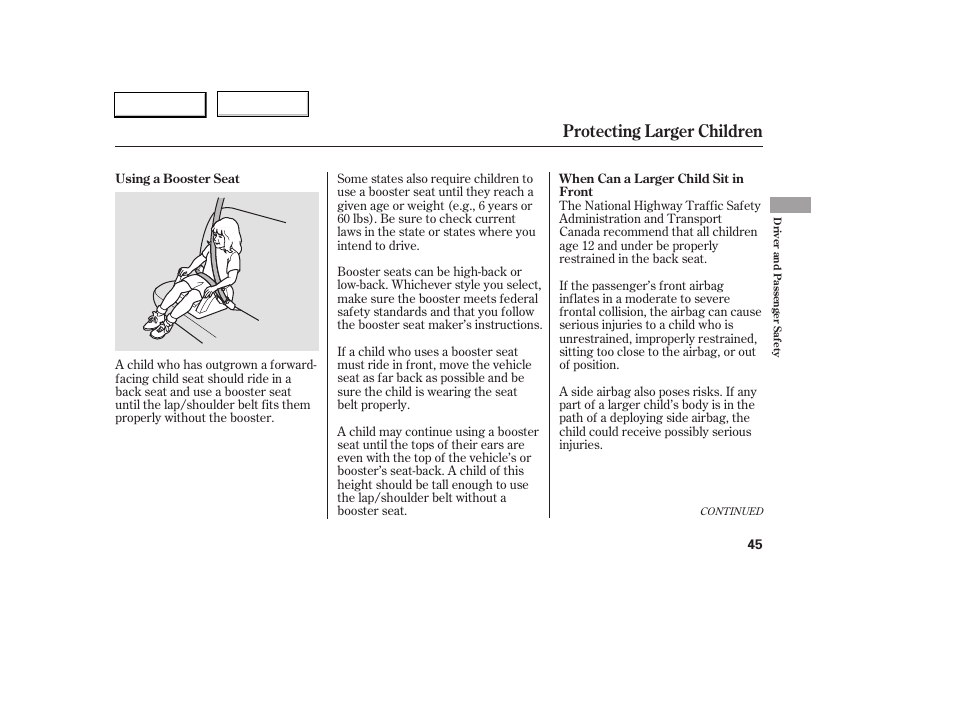 Protecting larger children | HONDA 2005 Civic Sedan - Owner's Manual User Manual | Page 46 / 236