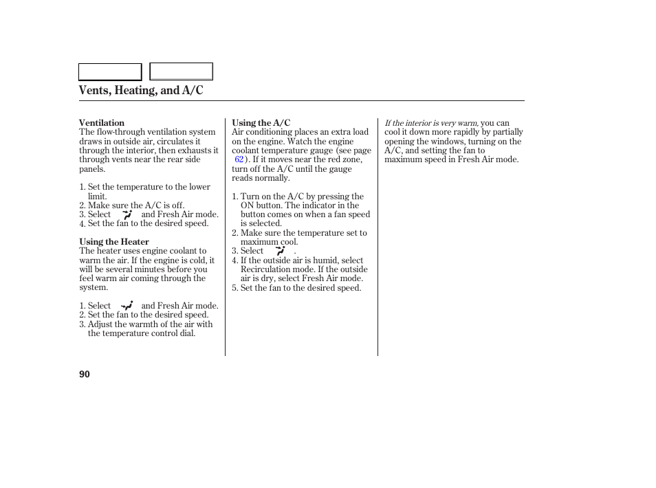 Vents, heating, and a/c | HONDA 2005 Civic Sedan - Owner's Manual User Manual | Page 91 / 236