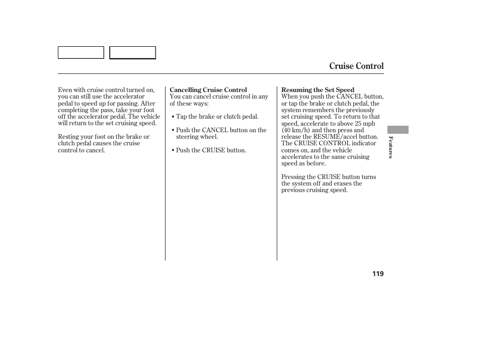 Cruise control | HONDA 2005 Civic Coupe - Owner's Manual User Manual | Page 121 / 240