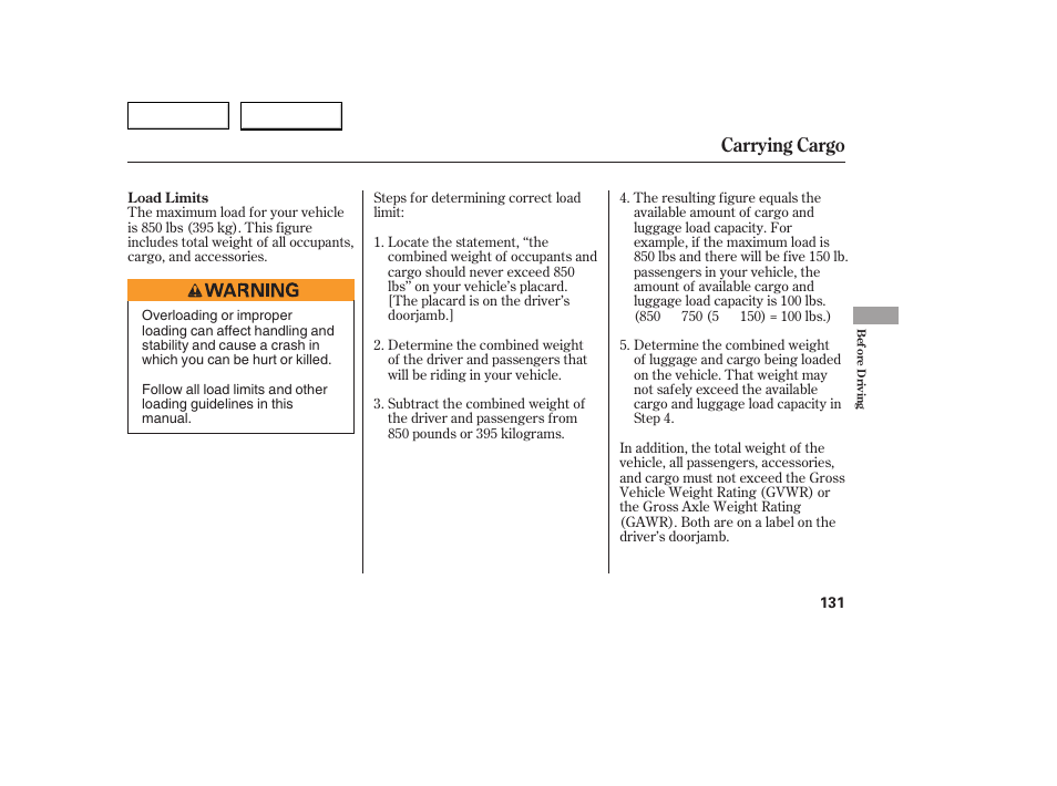 Carrying cargo | HONDA 2005 Civic Coupe - Owner's Manual User Manual | Page 133 / 240