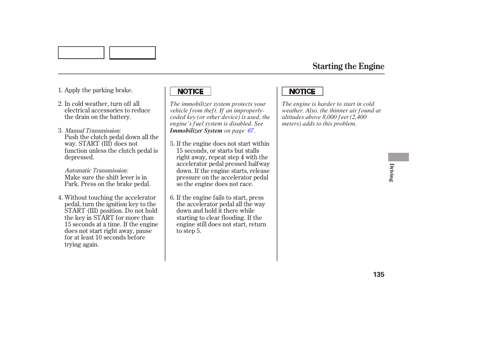 Starting the engine | HONDA 2005 Civic Coupe - Owner's Manual User Manual | Page 137 / 240