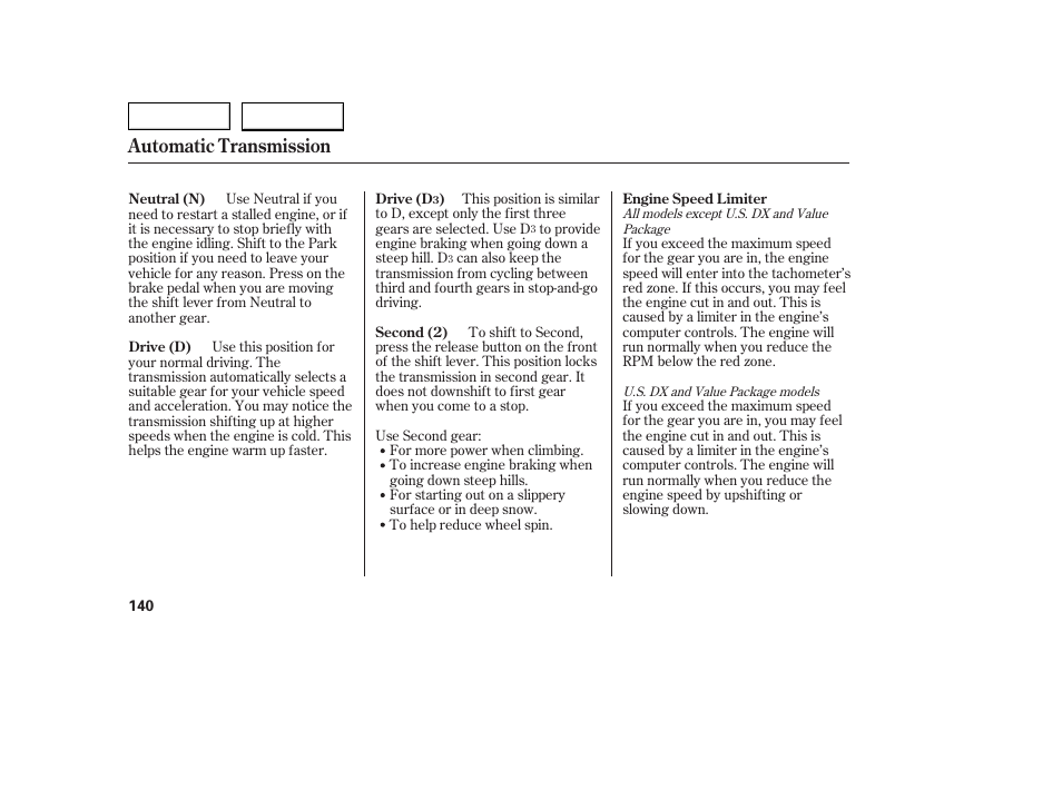 Automatic transmission | HONDA 2005 Civic Coupe - Owner's Manual User Manual | Page 142 / 240