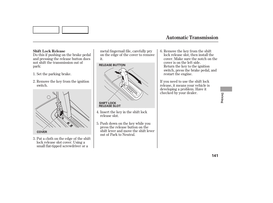 Automatic transmission | HONDA 2005 Civic Coupe - Owner's Manual User Manual | Page 143 / 240