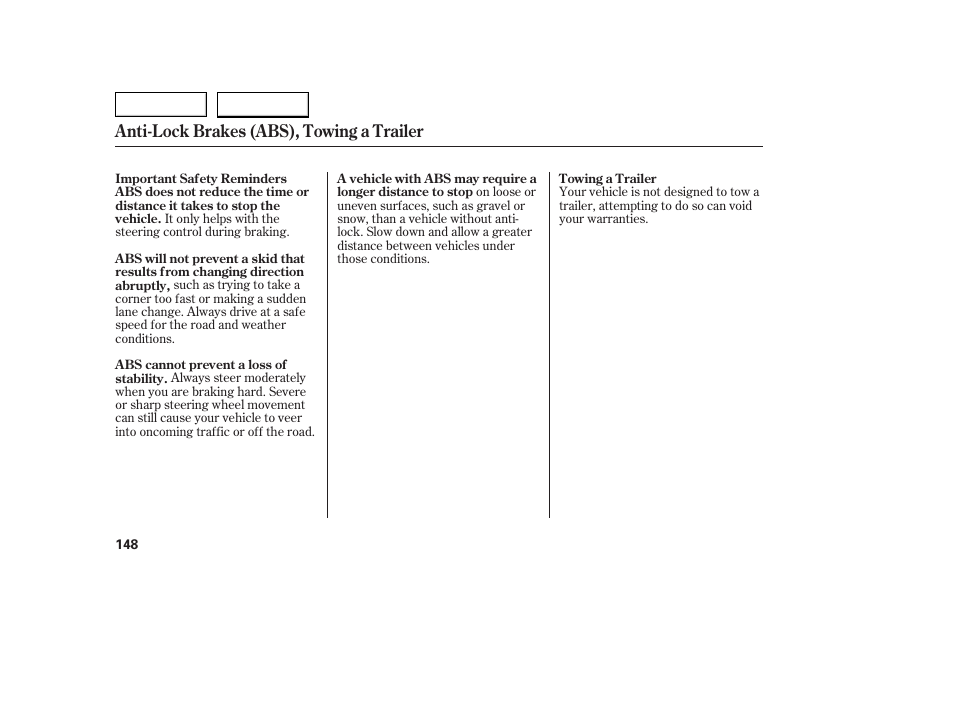 Anti-lock brakes (abs), towing a trailer | HONDA 2005 Civic Coupe - Owner's Manual User Manual | Page 150 / 240