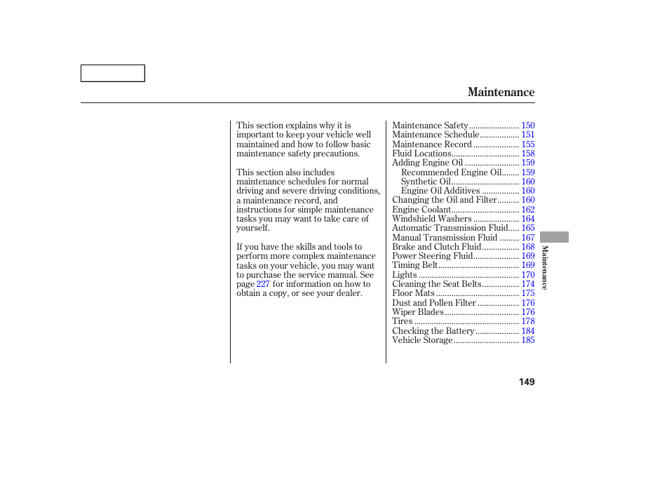 Maintenance | HONDA 2005 Civic Coupe - Owner's Manual User Manual | Page 151 / 240