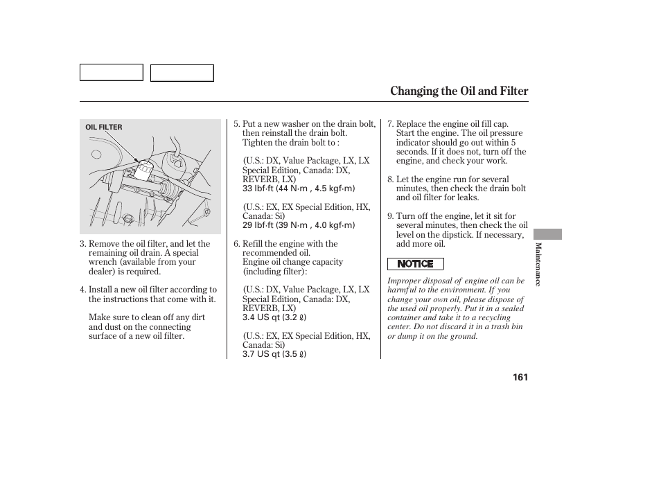 Changing the oil and filter | HONDA 2005 Civic Coupe - Owner's Manual User Manual | Page 163 / 240