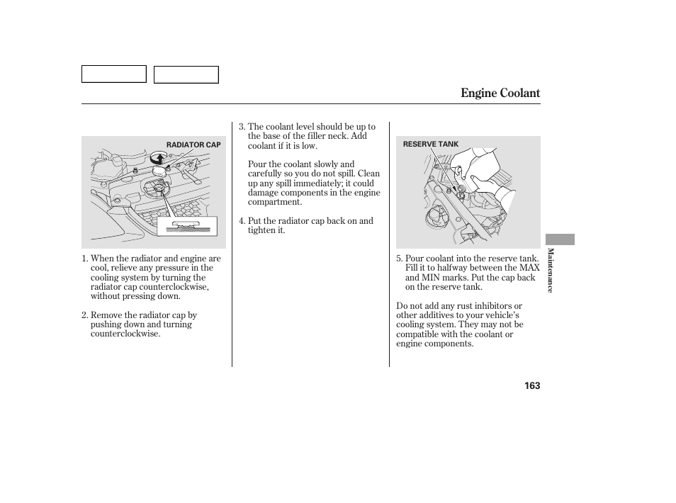 Engine coolant | HONDA 2005 Civic Coupe - Owner's Manual User Manual | Page 165 / 240