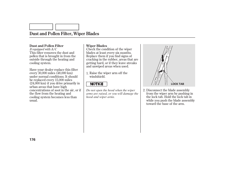 Dust and pollen filter, wiper blades | HONDA 2005 Civic Coupe - Owner's Manual User Manual | Page 178 / 240