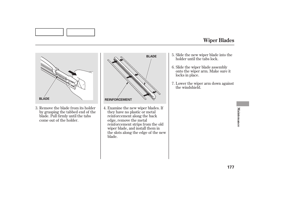 Wiper blades | HONDA 2005 Civic Coupe - Owner's Manual User Manual | Page 179 / 240