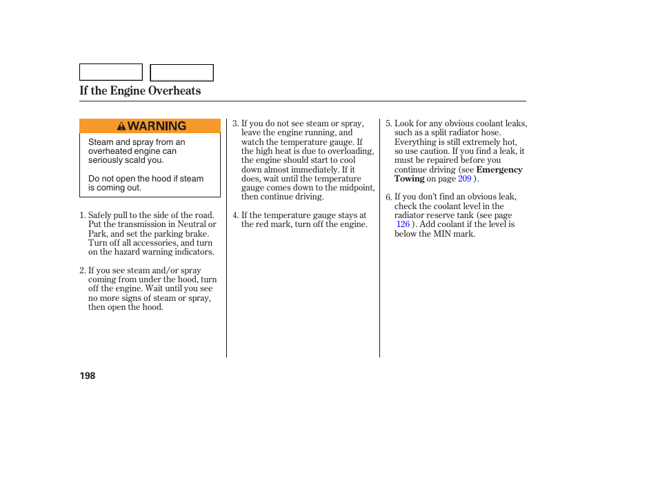 If the engine overheats | HONDA 2005 Civic Coupe - Owner's Manual User Manual | Page 200 / 240