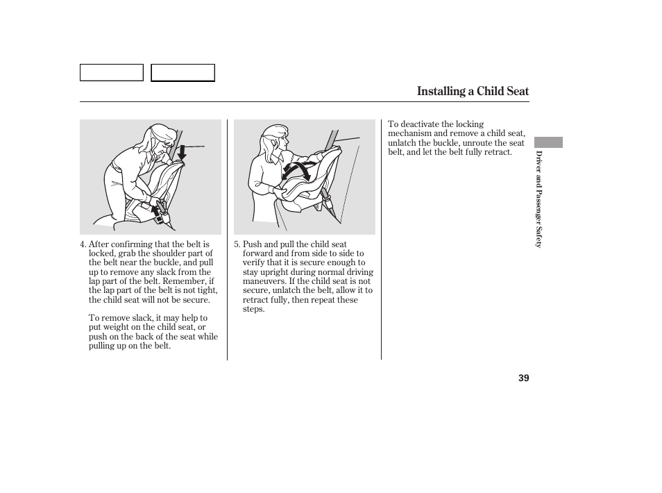 Installing a child seat | HONDA 2005 Civic Coupe - Owner's Manual User Manual | Page 41 / 240