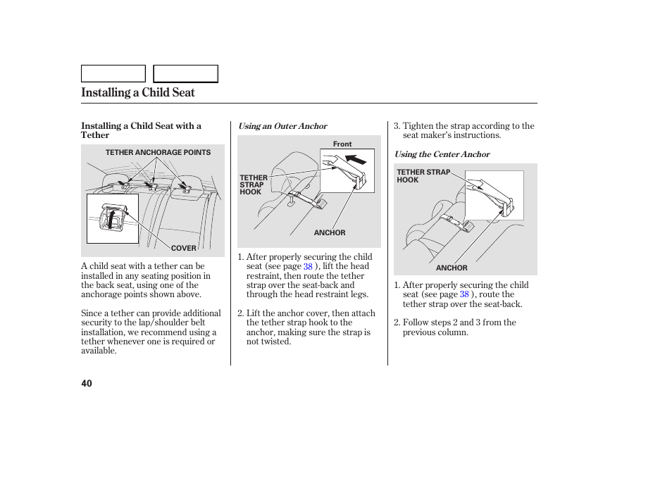 Installing a child seat | HONDA 2005 Civic Coupe - Owner's Manual User Manual | Page 42 / 240