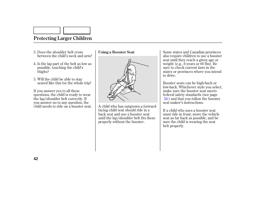 Protecting larger children | HONDA 2005 Civic Coupe - Owner's Manual User Manual | Page 44 / 240