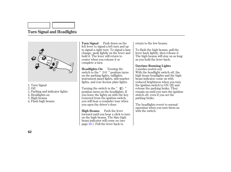 Turn signal and headlights | HONDA 2005 Civic Coupe - Owner's Manual User Manual | Page 64 / 240