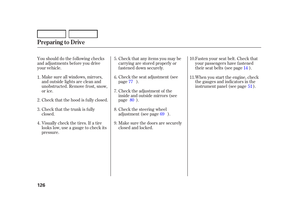 Preparing to drive | HONDA 2005 Civic Hybrid - Owner's Manual User Manual | Page 128 / 228