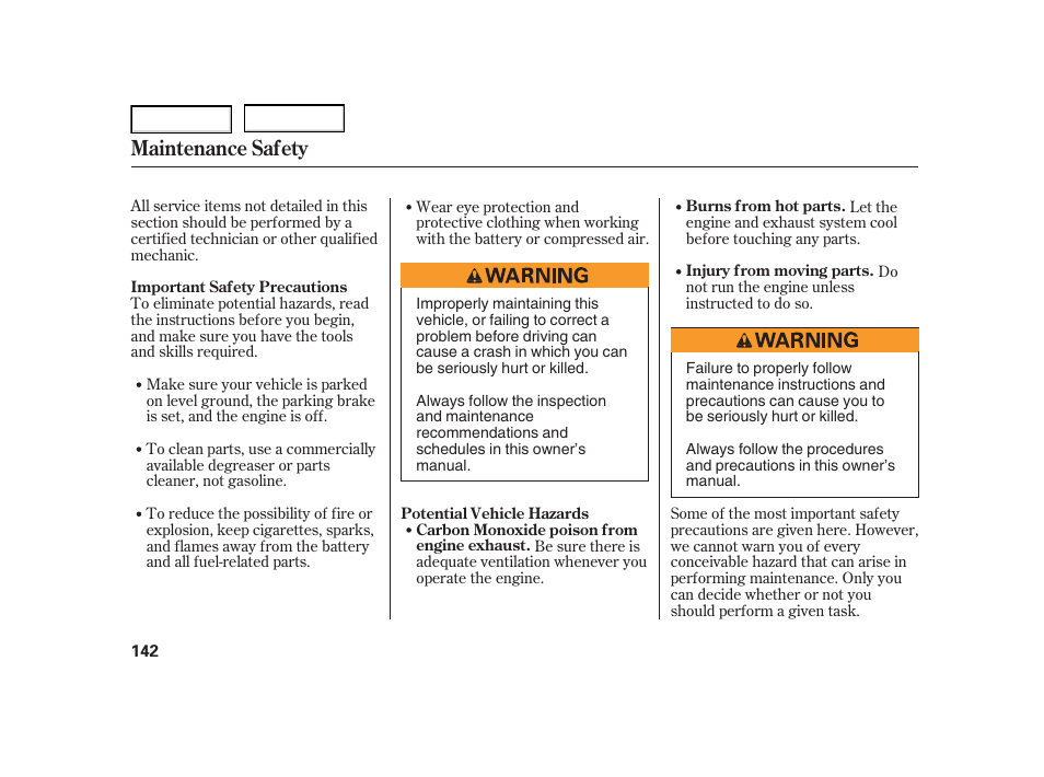 Maintenance safety | HONDA 2005 Civic Hybrid - Owner's Manual User Manual | Page 144 / 228