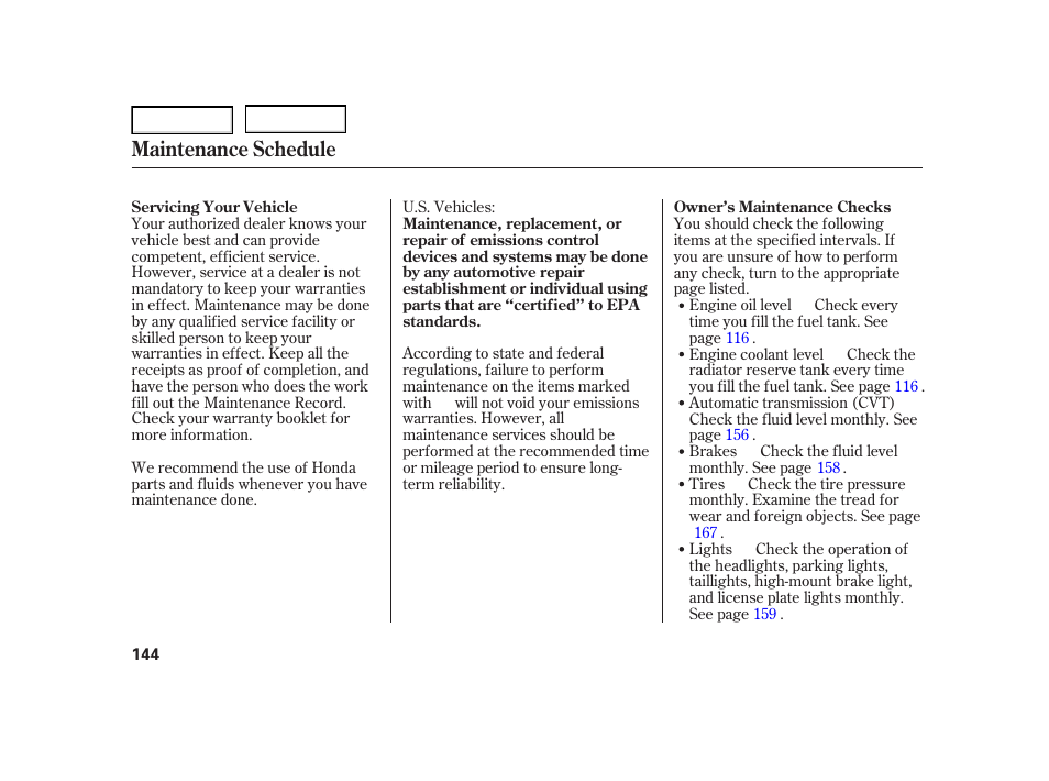 Maintenance schedule | HONDA 2005 Civic Hybrid - Owner's Manual User Manual | Page 146 / 228