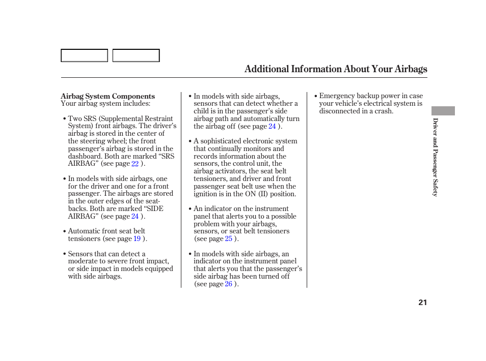 Additional information about your airbags | HONDA 2005 Civic Hybrid - Owner's Manual User Manual | Page 23 / 228