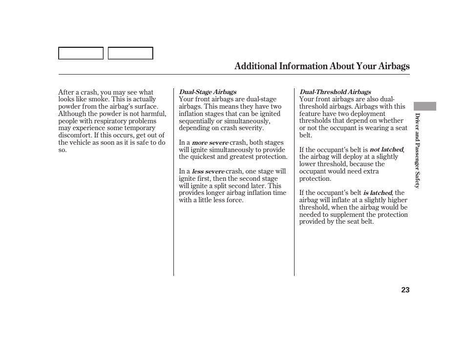 Additional information about your airbags | HONDA 2005 Civic Hybrid - Owner's Manual User Manual | Page 25 / 228