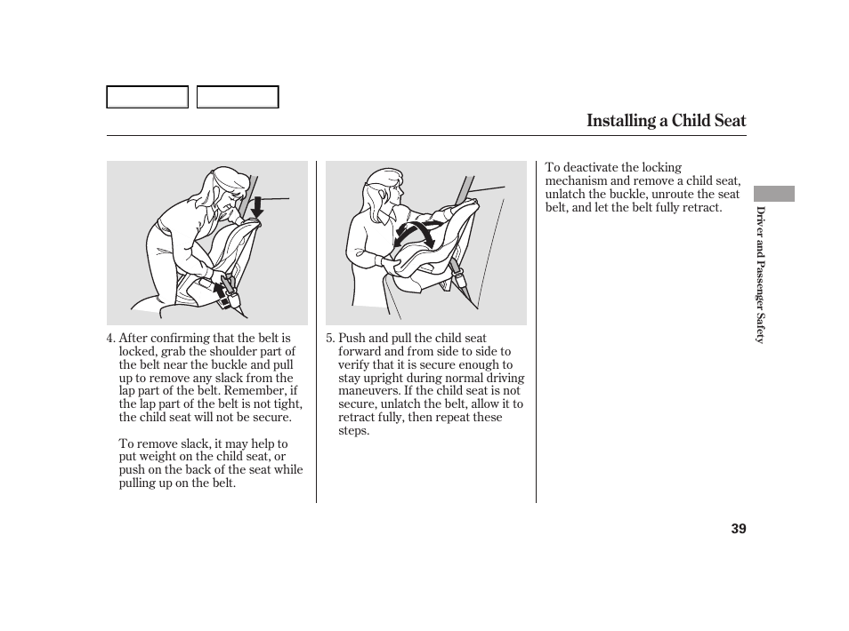 Installing a child seat | HONDA 2005 Civic Hybrid - Owner's Manual User Manual | Page 41 / 228
