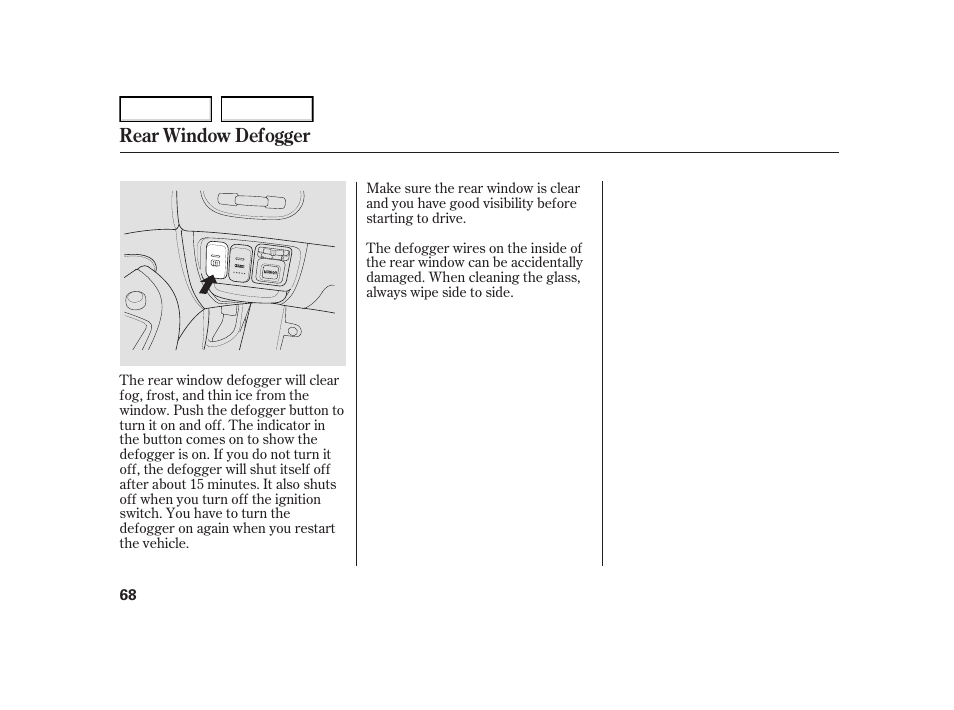 Rear window defogger | HONDA 2005 Civic Hybrid - Owner's Manual User Manual | Page 70 / 228