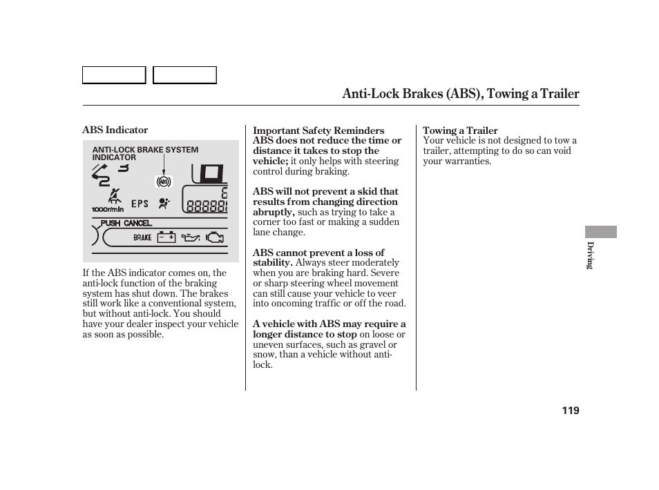Anti-lock brakes (abs), towing a trailer | HONDA 2005 S2000 - Owner's Manual User Manual | Page 121 / 209