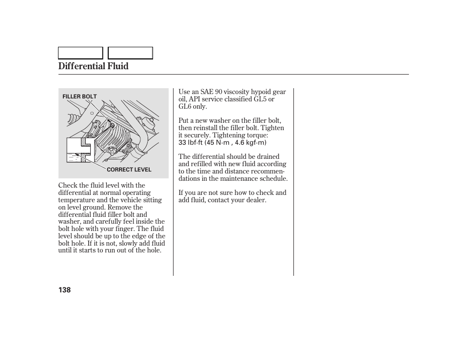 Differential fluid | HONDA 2005 S2000 - Owner's Manual User Manual | Page 140 / 209