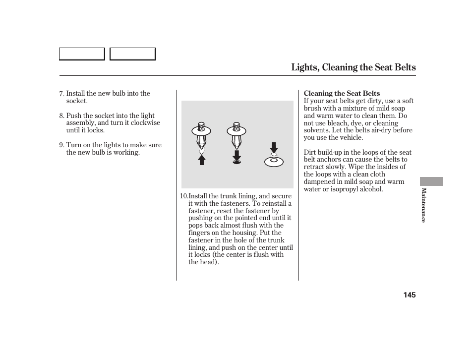 Lights, cleaning the seat belts | HONDA 2005 S2000 - Owner's Manual User Manual | Page 147 / 209