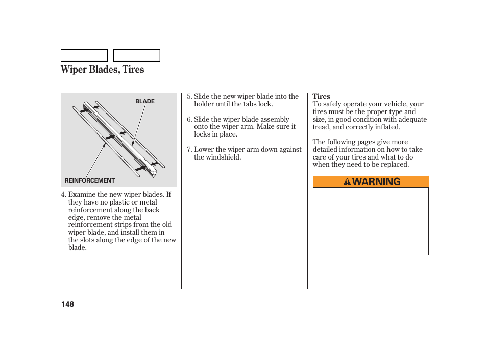 Wiper blades, tires | HONDA 2005 S2000 - Owner's Manual User Manual | Page 150 / 209