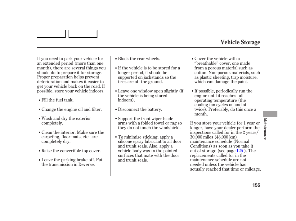 Vehicle storage | HONDA 2005 S2000 - Owner's Manual User Manual | Page 157 / 209