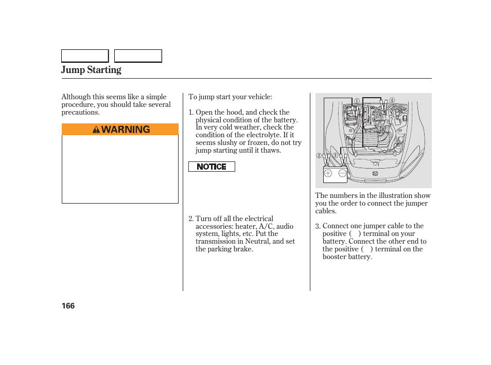 Jump starting | HONDA 2005 S2000 - Owner's Manual User Manual | Page 168 / 209