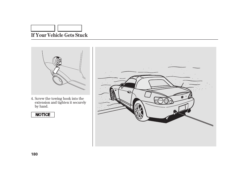 If your vehicle gets stuck | HONDA 2005 S2000 - Owner's Manual User Manual | Page 182 / 209
