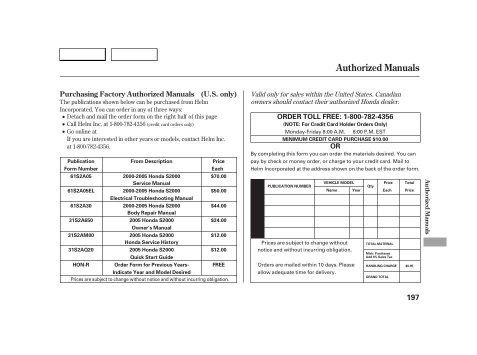 Authorized manuals, Purchasing factory authorized manuals (u.s. only) | HONDA 2005 S2000 - Owner's Manual User Manual | Page 199 / 209