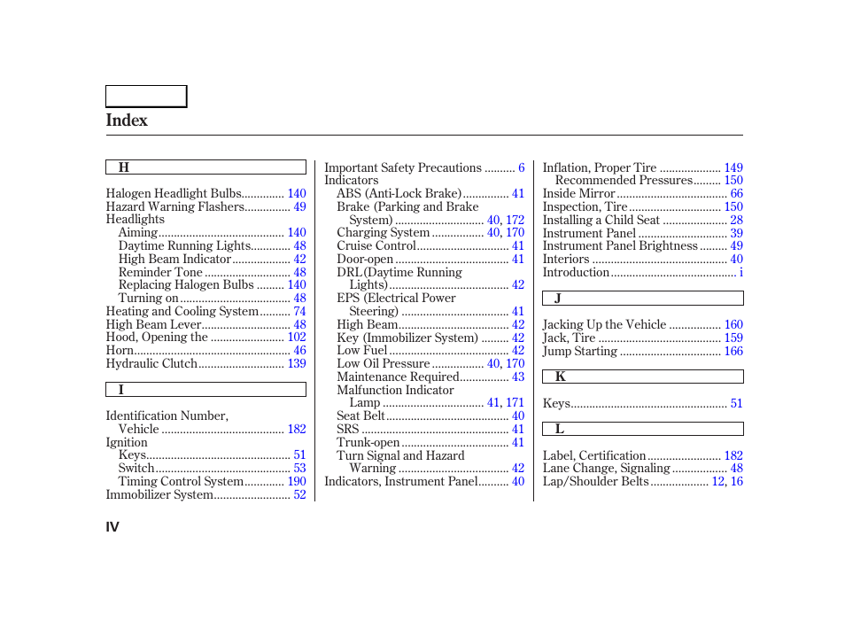Index | HONDA 2005 S2000 - Owner's Manual User Manual | Page 204 / 209
