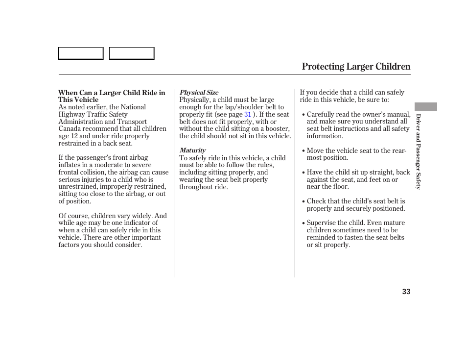 Protecting larger children | HONDA 2005 S2000 - Owner's Manual User Manual | Page 35 / 209