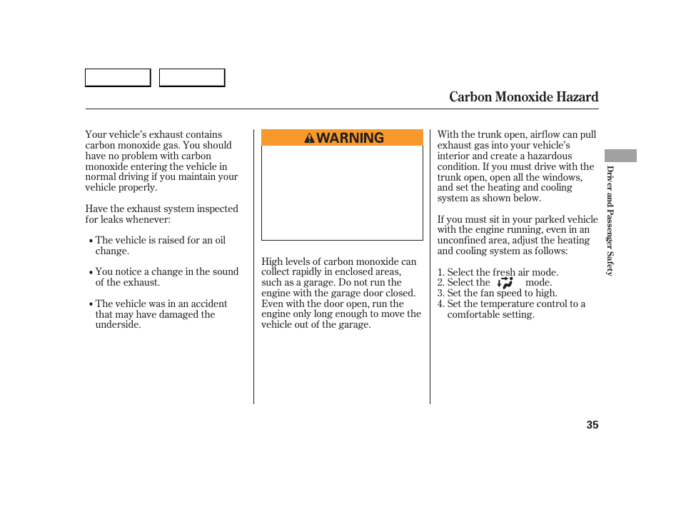Carbon monoxide hazard | HONDA 2005 S2000 - Owner's Manual User Manual | Page 37 / 209