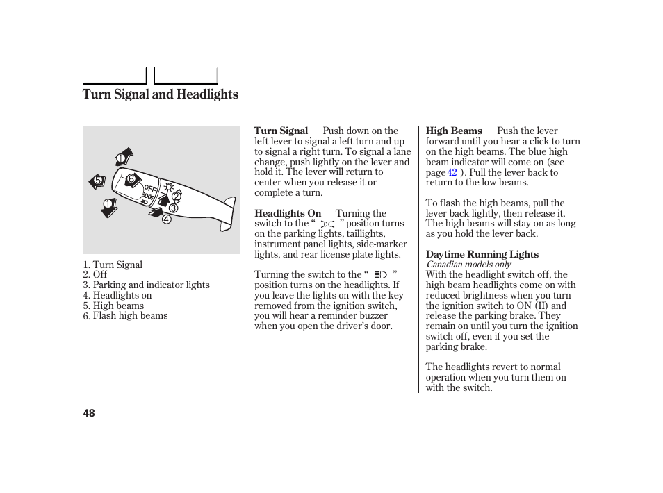 Turn signal and headlights | HONDA 2005 S2000 - Owner's Manual User Manual | Page 50 / 209